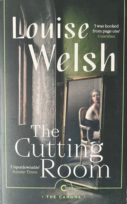 The Cutting Room - Louise Welsh