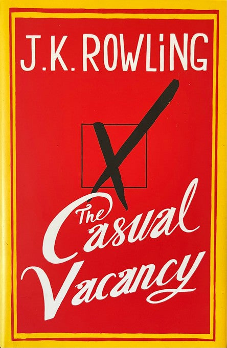 The Casual Vacancy - J.K. Rowling