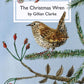 The Christmas Wren - Gillian Clarke