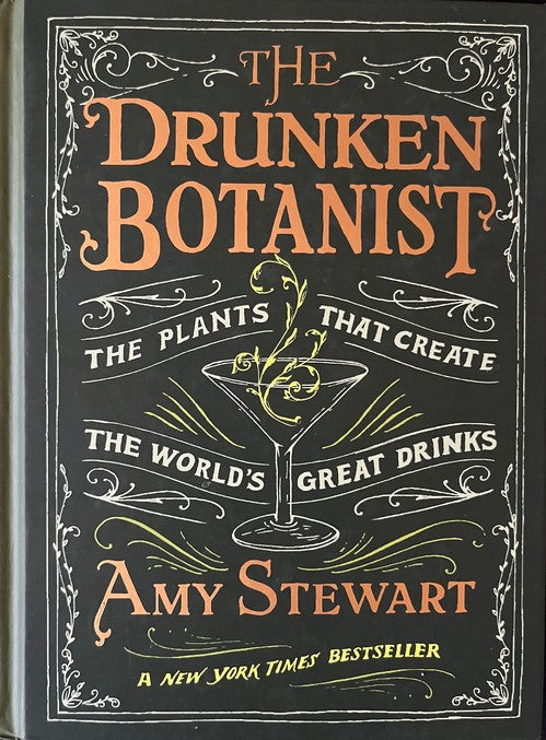 The Drunken Botanist - Amy Stewart