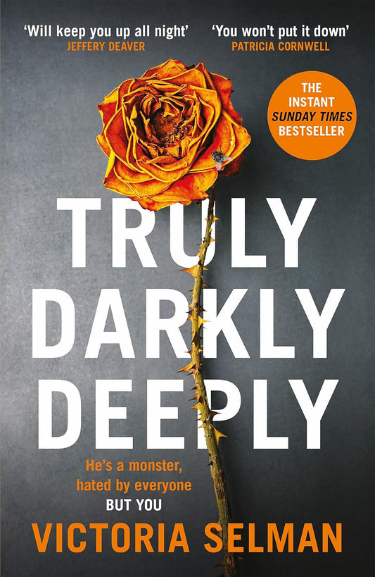 Truly Darkly Deeply - Victoria Selman