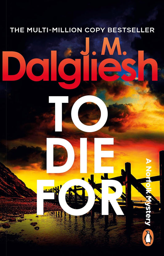 To Die For - J.M. Dalgliesh (Hidden Norfolk #9)
