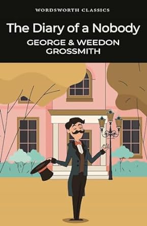 The Diary of a Nobody - George Grossmith |Weedon Grossmith