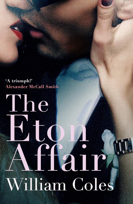 The Eton Affair - William Coles