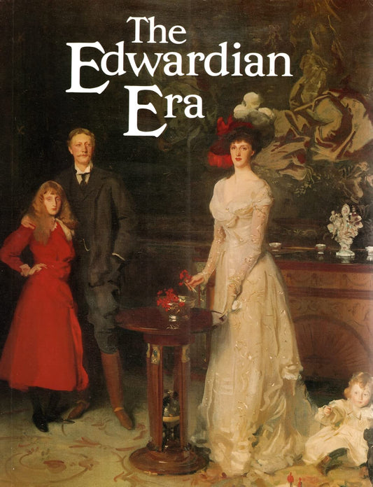 The Edwardian Era (Barbican Art Gallery) Jane Beckett | Deborah Cherry