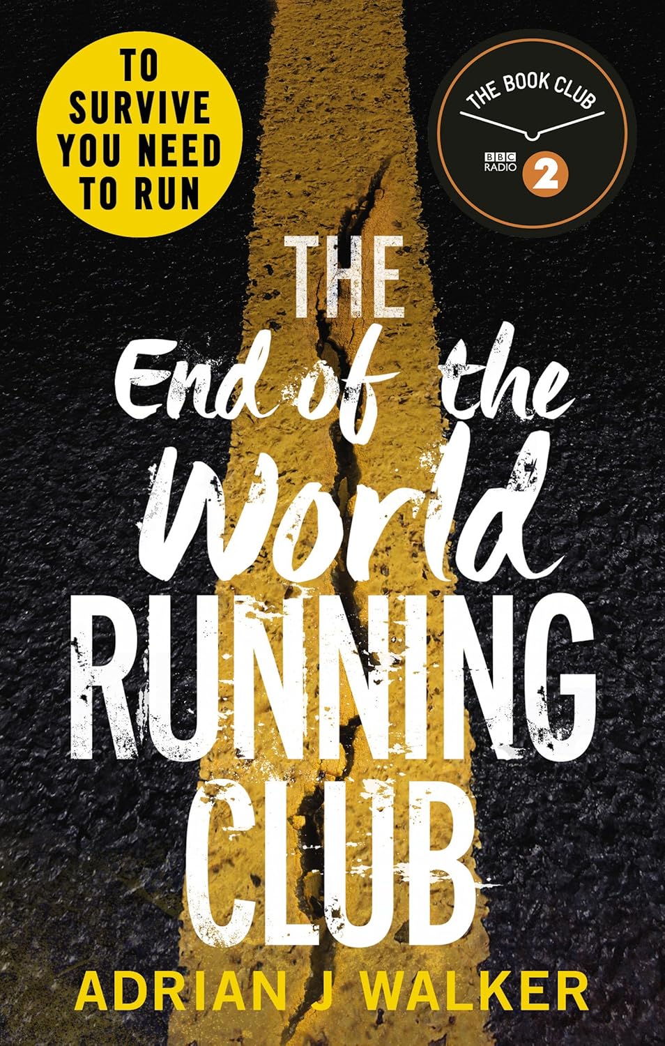 The End of the World Running Club - Adrian J Walker