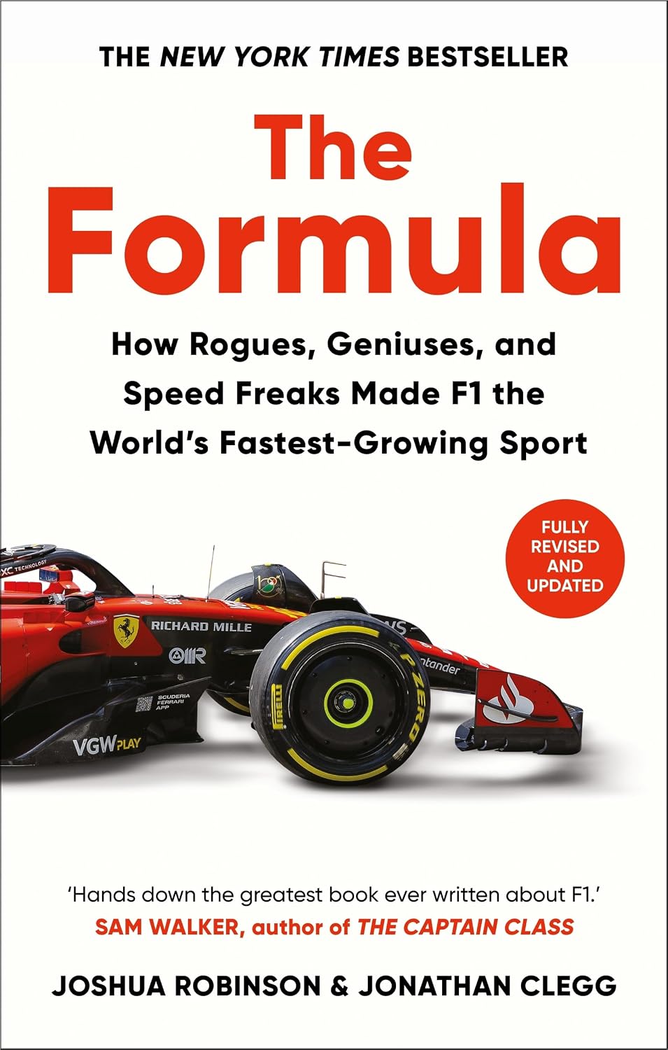The Formula: How Rogues, Geniuses, and Speed Freaks Made F1 the World's Fastest-Growing Sport - Joshua Robinson | Jonathan Clegg
