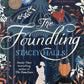 The Foundling - Stacey Halls - SIGNED, FIRST EDITION