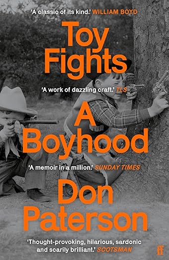 Toy Fights: A Boyhood - Don Paterson