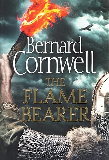 The Flame Bearer (The Last Kingdom #10)  - Bernard Cornwell