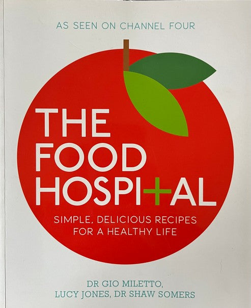 The Food Hospital - Gio Miletto