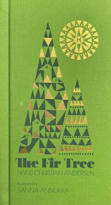 The Fir Tree - Hans Christian Andersen|Sanna Annukka