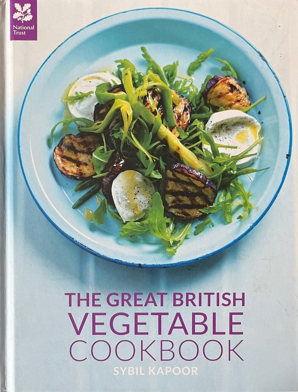 The Great British Vegetable Cookbook - Sybil Kapoor