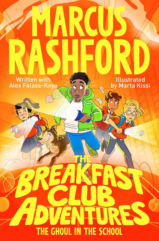The Ghoul in the School (The Breakfast Club Adventures Series #2) - Marcus Rashford