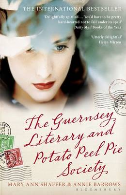 The Guernsey Literary and Potato Peel Pie - Mary Ann Shaffer | Annie Barrows
