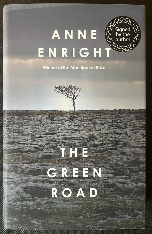 The Green Road - Anne Enright - SIGNED FIRST EDITION