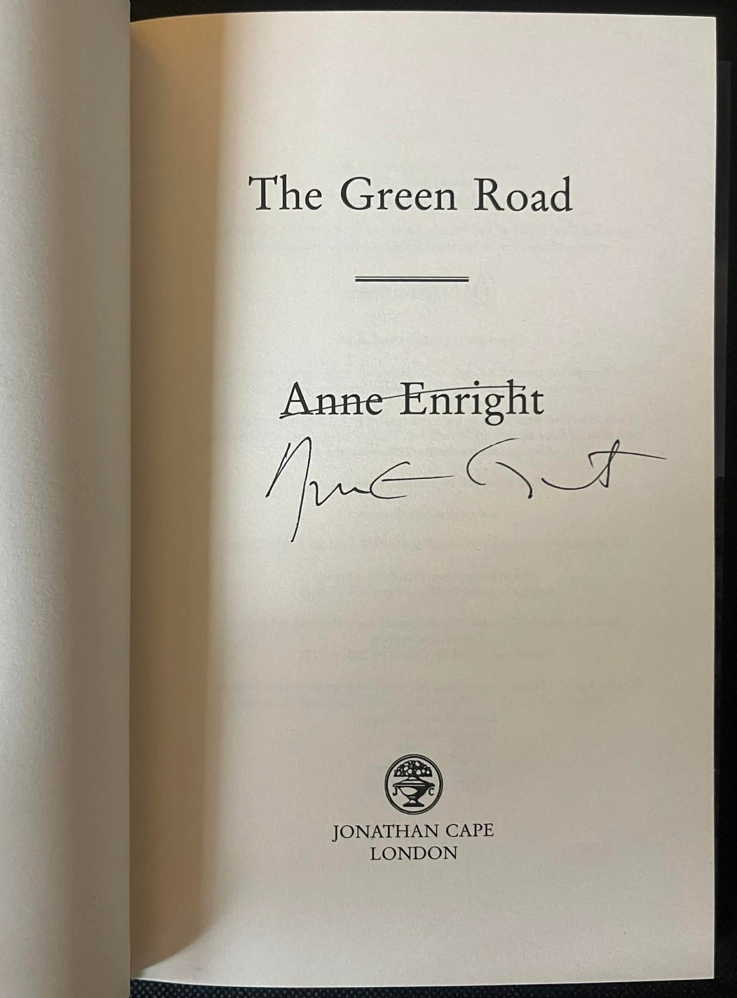 The Green Road - Anne Enright - SIGNED FIRST EDITION