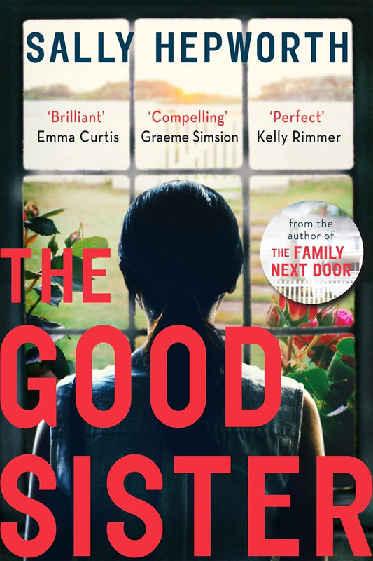 The Good Sister - Sally Hepworth