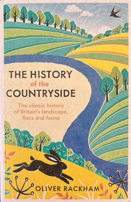 The History of the Countryside - Oliver Rackham