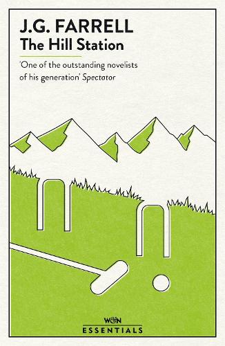 The Hill Station - J. G. Farrell