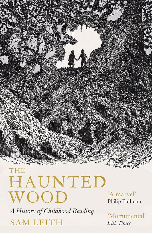 The Haunted Wood - Sam Leith