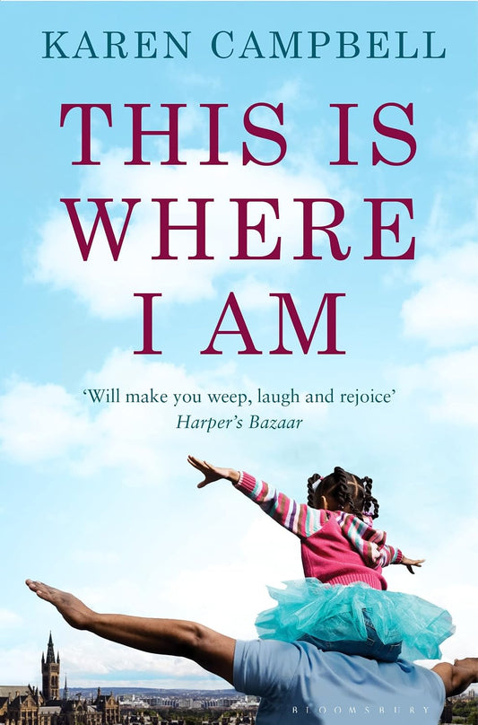 This is Where I Am - Karen Campbell