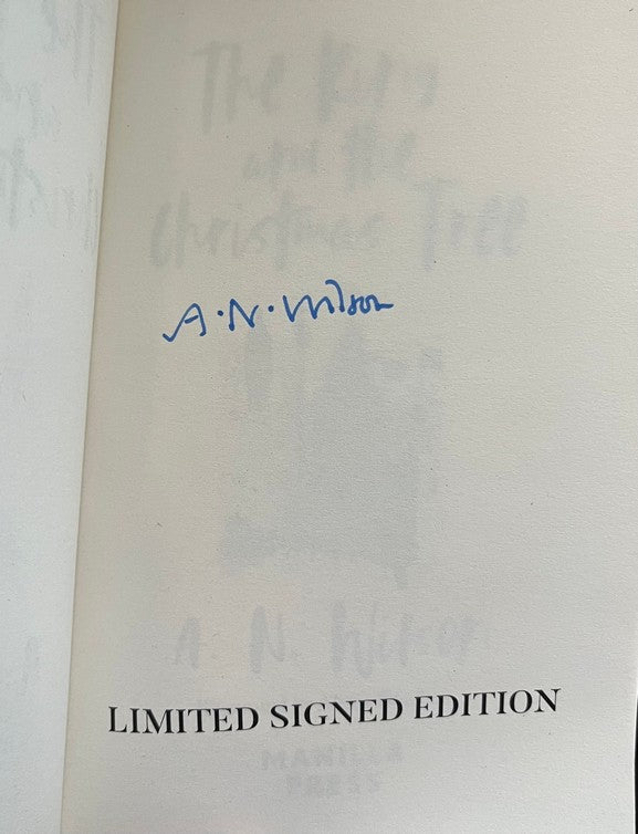 The King and the Christmas Tree - A.N. Wilson - SIGNED