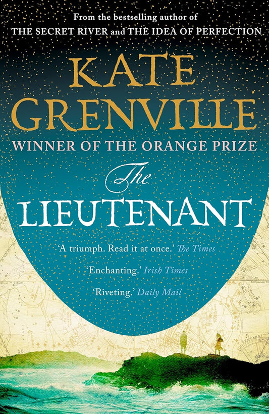 The Lieutenant - Kate Grenville