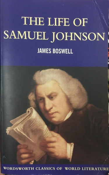 The Life of Samuel Johnson - James Boswell