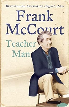 Teacher Man - Frank McCourt