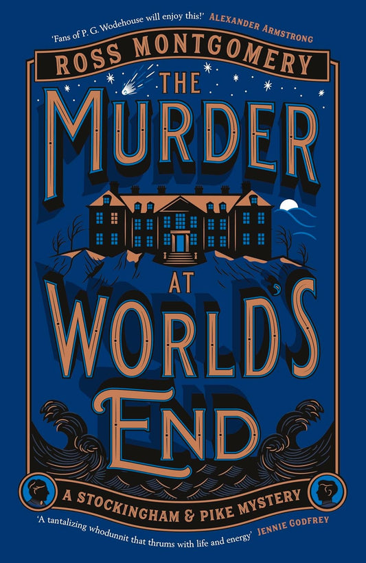 The Murder at World's End - Ross Montgomery