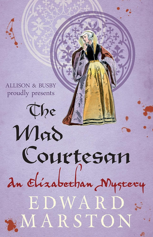The Mad Courtesan (Nicholas Bracewell Series #5) - Edward Marston