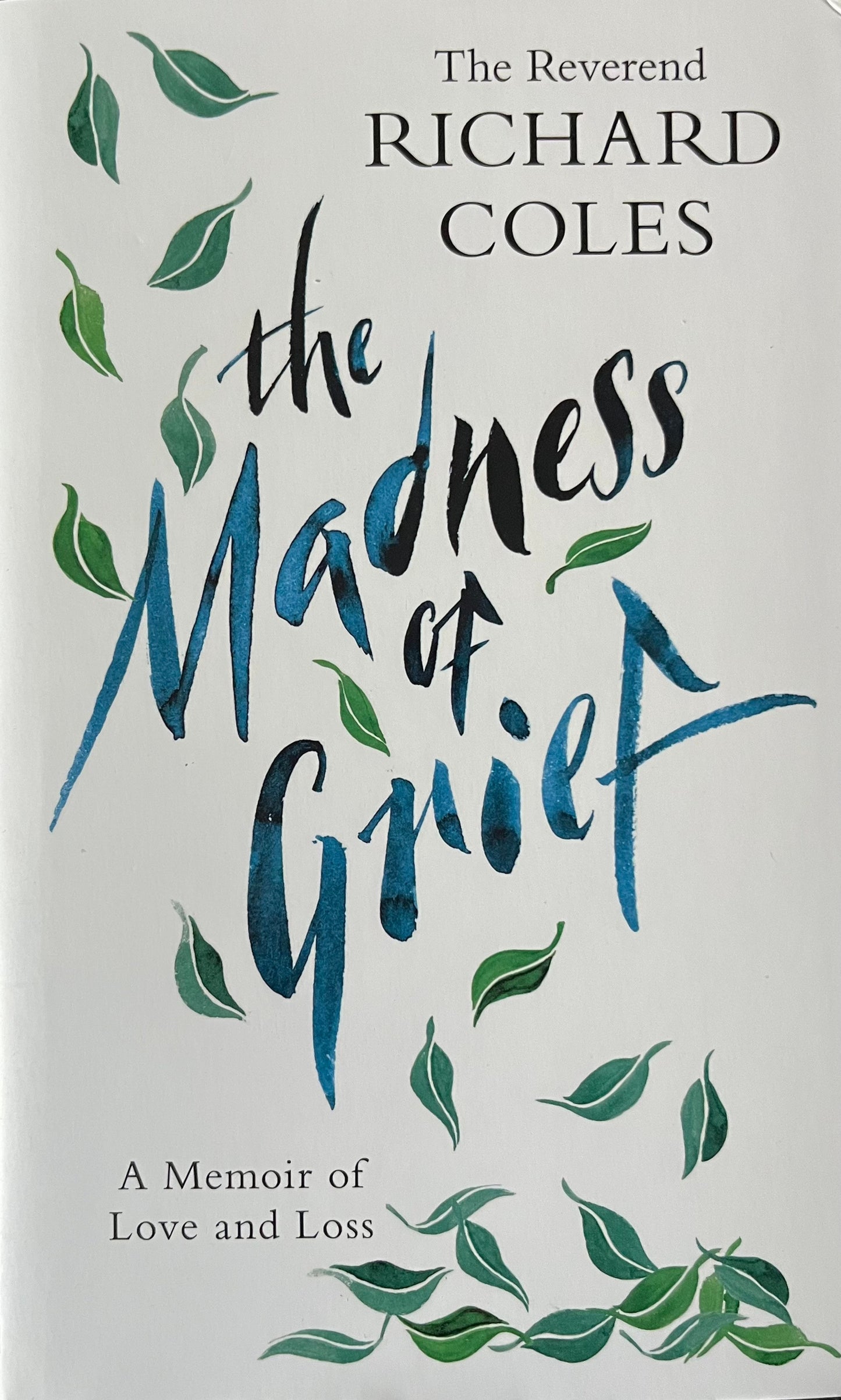 The Madness of Grief - Richard Coles