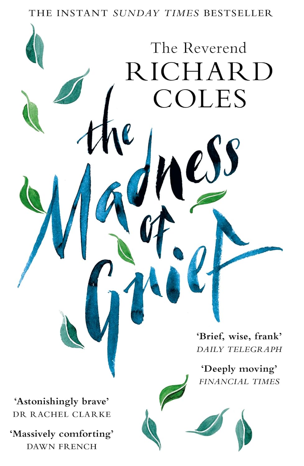 The Madness of Grief: A Memoir of Love and Loss - Richard Coles