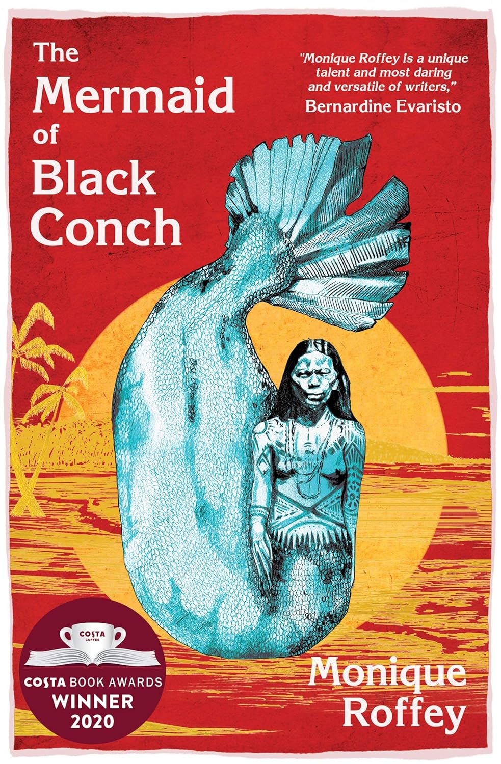 The Mermaid of Black Conch - Monique Roffey