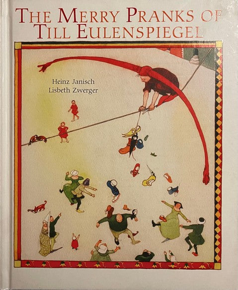 The Merry Pranks of Till Eulenspiegel - Heinz Janisch