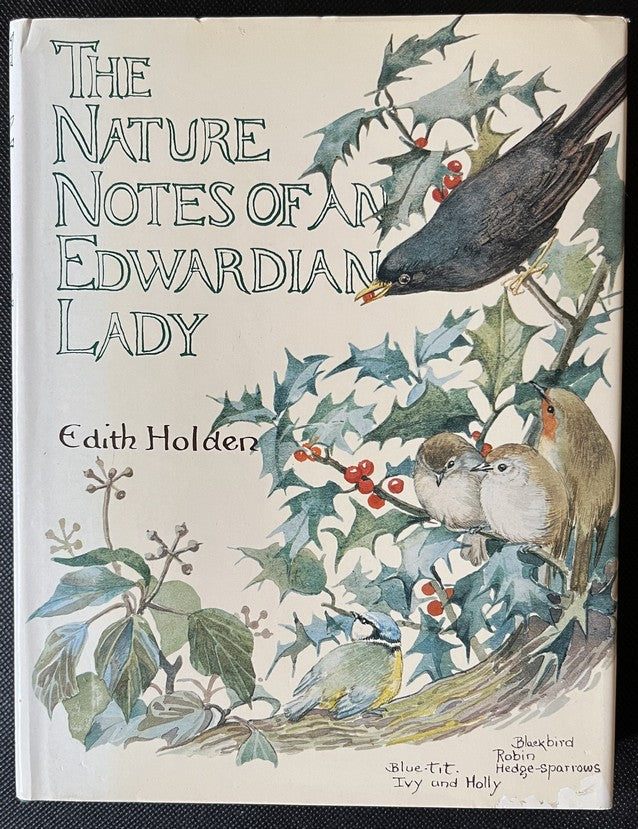 The Nature Notes of an Edwardian Lady (1905) - Edith Holden