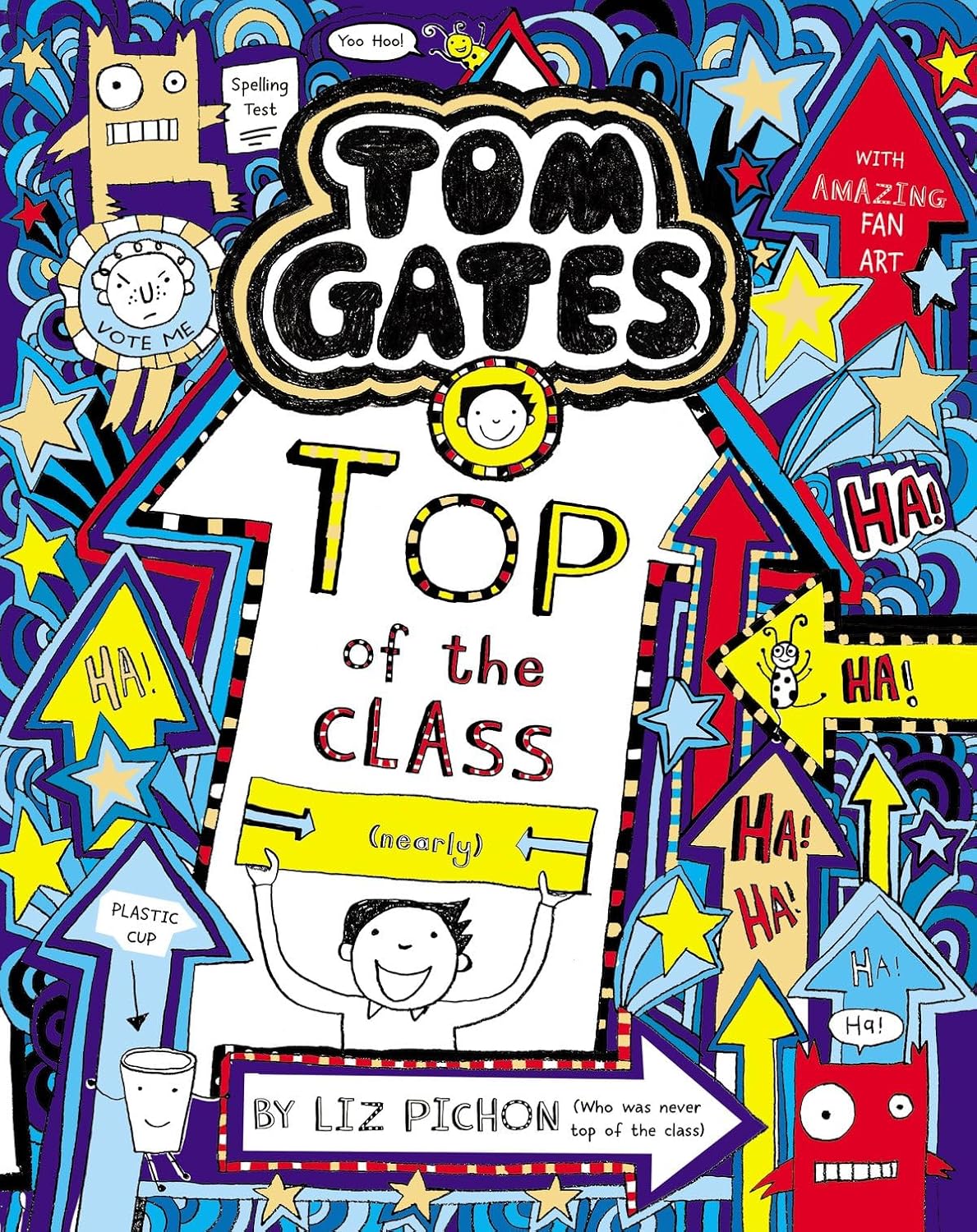 Top of the Class (Nearly) (Tom Gates Series #9) - Liz Pichon