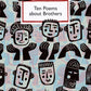 Ten Poems about Brothers