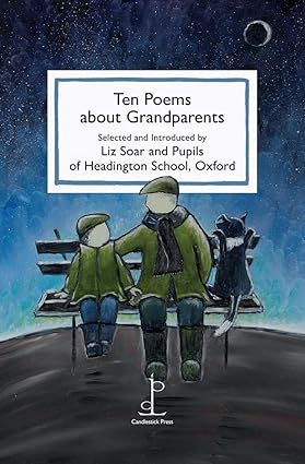 Ten Poems About Grandparents - Liz Soar