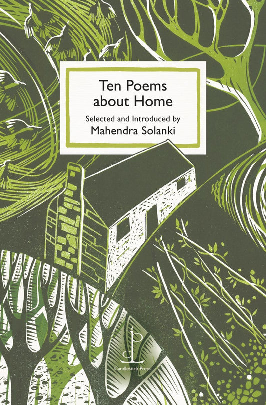 Ten Poems about Home - Mahendra Solanki