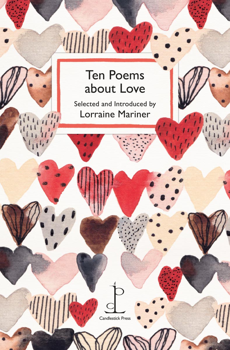 Ten Poems About Love - Lorraine Mariner