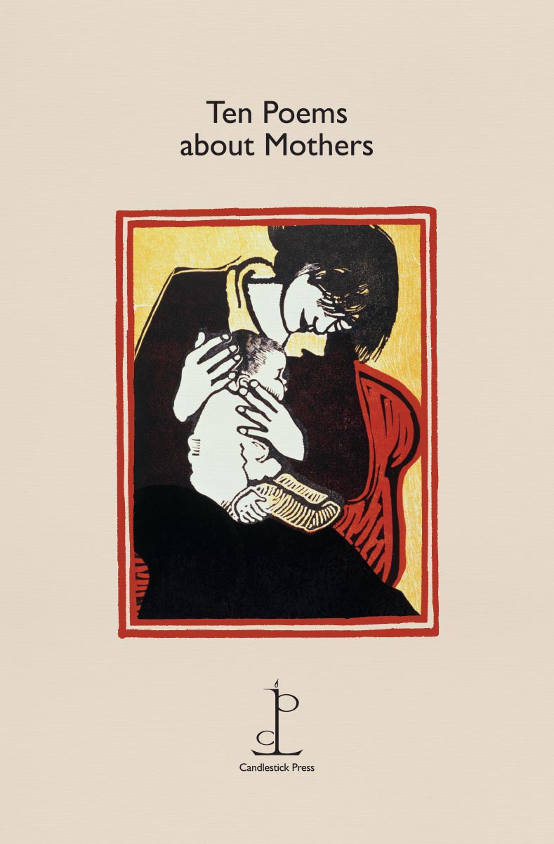 Ten Poems About Mothers