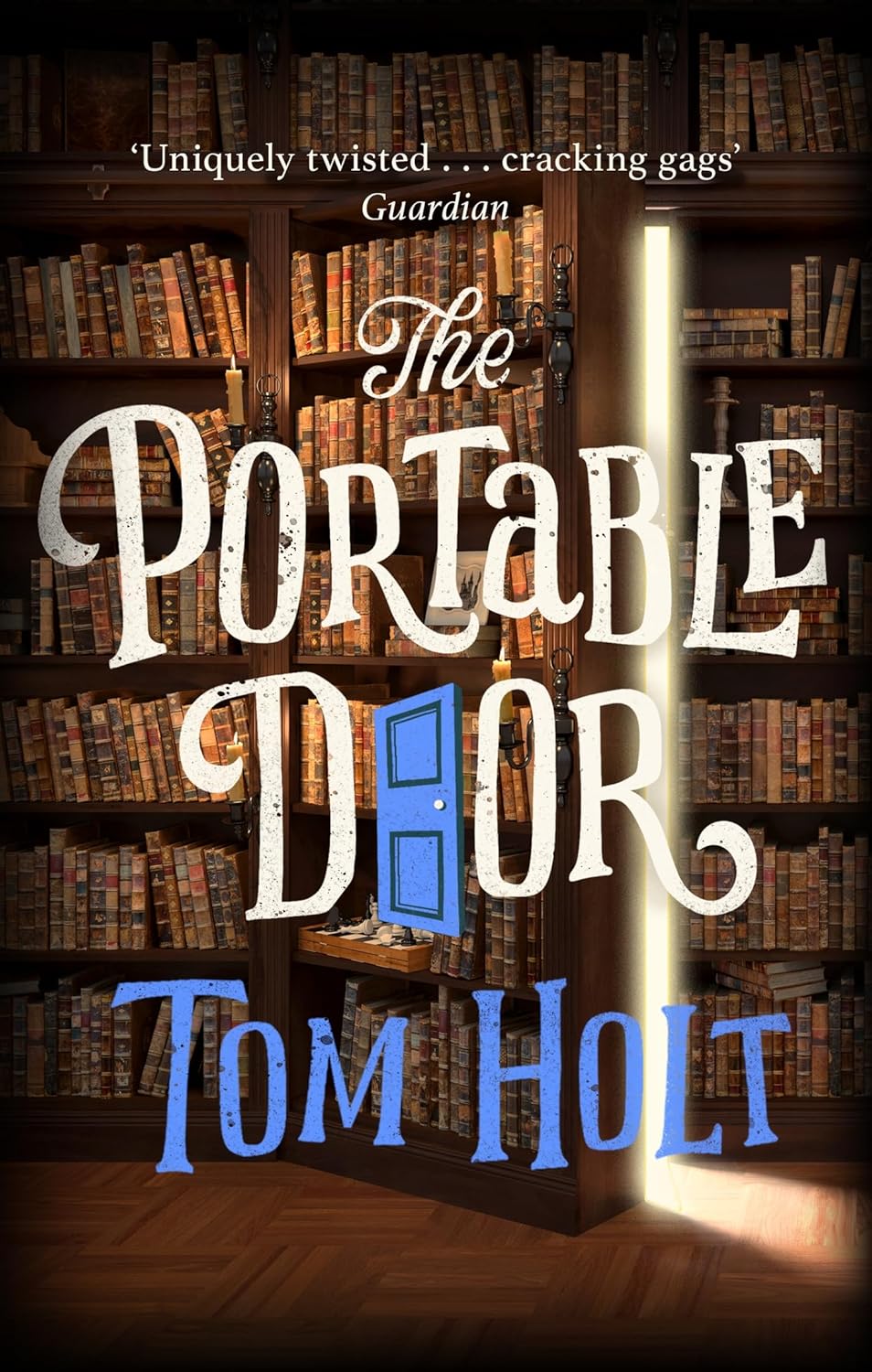 The Portable Door (J.W. Wells & Co. Series Book 1) - Tom Holt