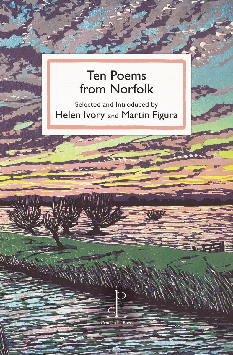 Ten Poems from Norfolk - Helen Ivory | Martin Figura