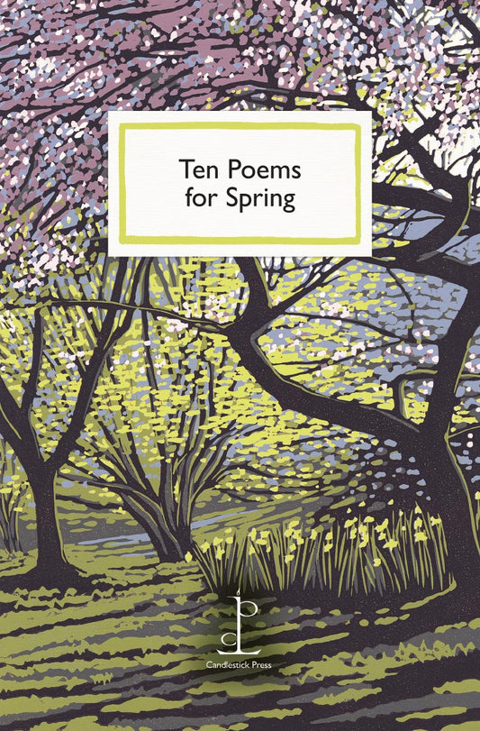 Ten Poems For Spring