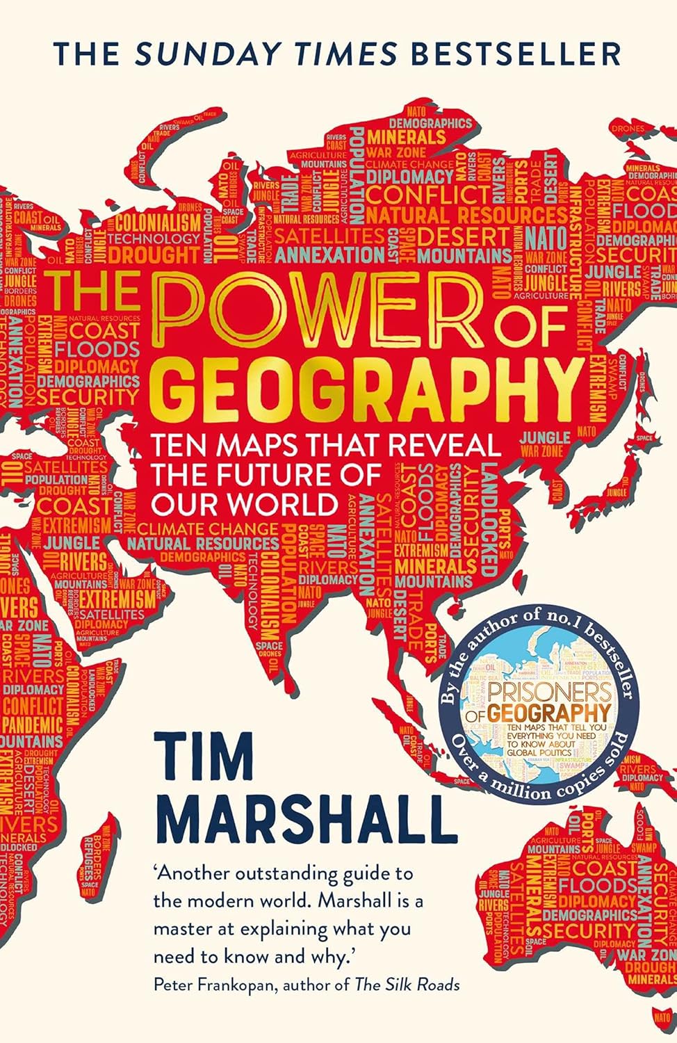 The Power of Geography: Ten Maps That Reveal the Future of Our World - Tim Marshall