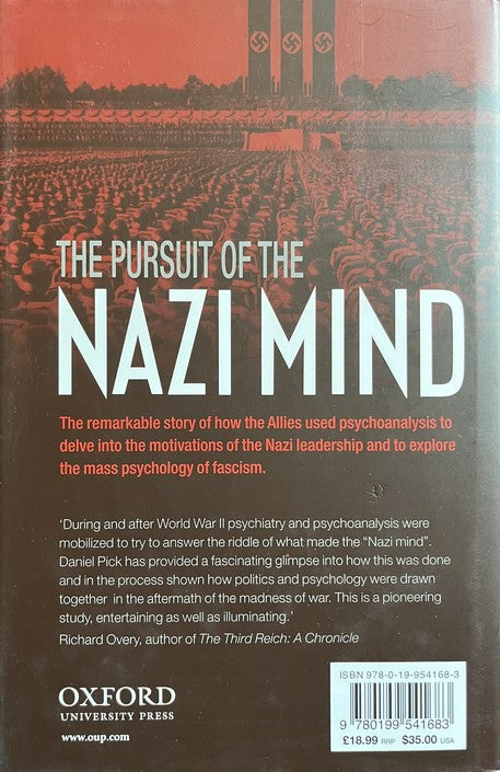 The Pursuit Of The Nazi Mind - Daniel Pick