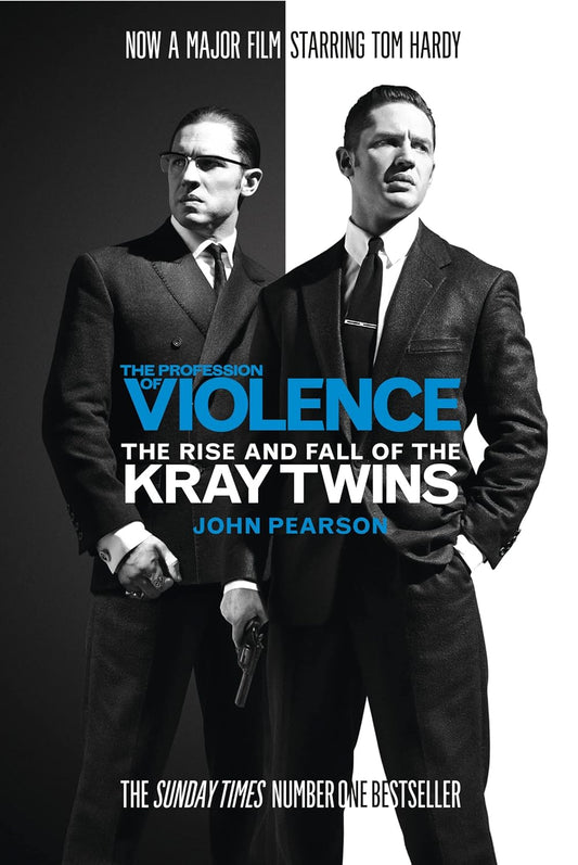 The Profession of Violence: The Rise and Fall of the Kray Twins - John Pearson