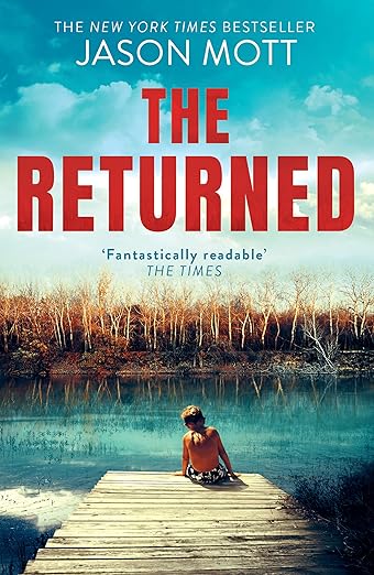 The Returned - Jason Mott